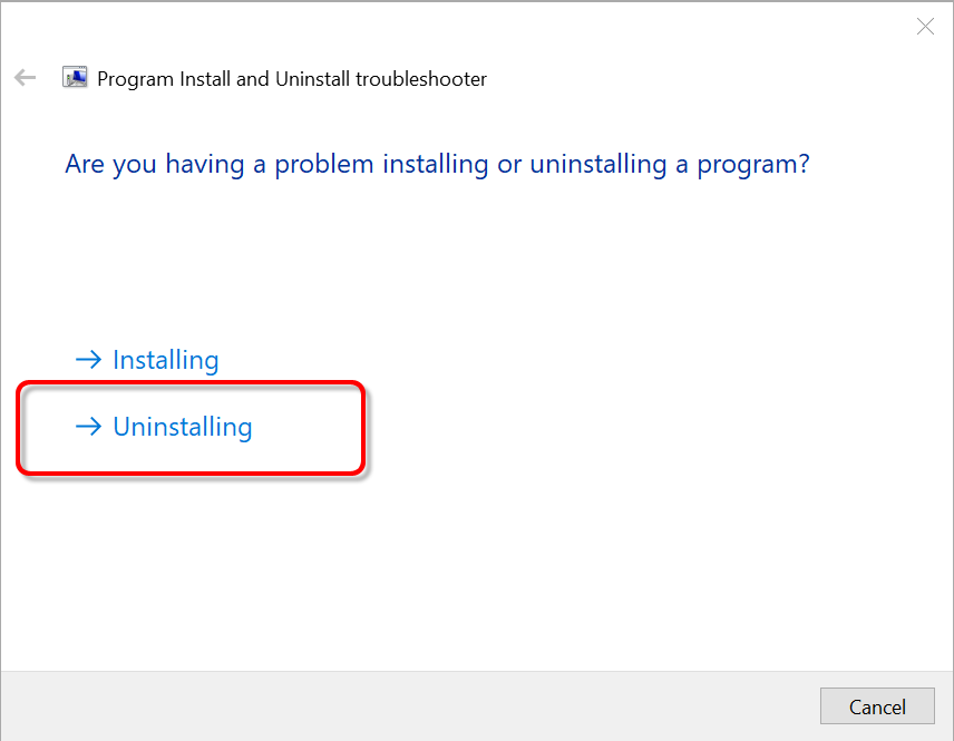 使用“Microsoft Program Install and Uninstall Troubleshooter”程序